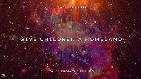 Tales From The Future - Give Children A Homeland, P1 #shorts#audiobooks #talesfromthefutureCity