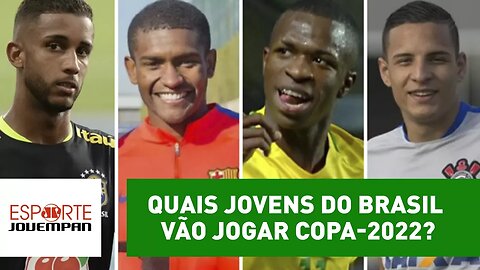 Quais jovens do Brasil vão jogar a Copa-2022? Jornalistas apostam