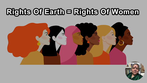 Nonviolent Farming Begins With The Rights Of The Earth And Rights Of Women - Vandana Shiva, PhD