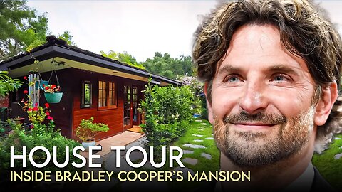 Bradley Cooper | House Tour | $5 Million Pacific Palisades Mansion & More