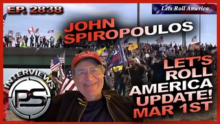 LET'S ROLL AMERICA'S JOHN SPIROPOULOS UPDATE ON THE ROAD WITH THE PEOPLES CONVOY MAR 1ST 2022