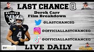 Last Chance Q - Derek Carr Breakdown