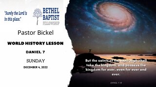 World History Lesson | Pastor Bickel | Bethel Baptist Fellowship [SERMON]