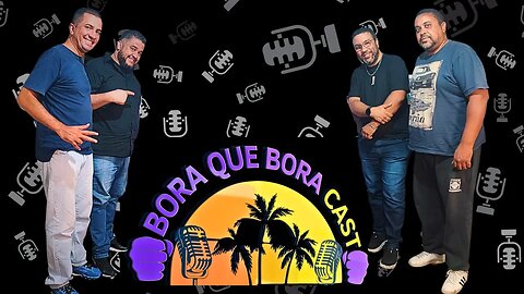 Bora que Bora Cast 22# Balanço dos primeiros 5 meses e resenhas do passado