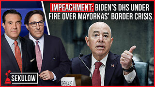 IMPEACHMENT: Biden’s DHS Under Fire Over Mayorkas’ Border Crisis