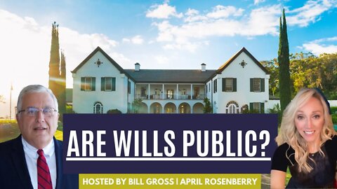 Are Wills Made Public? | with April Rosenberry, J.D.