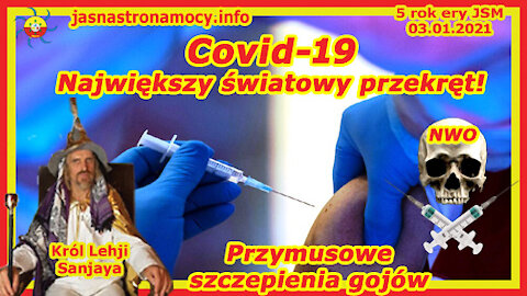 Covid-19 Największy światowy przekręt! Przymusowe szczepienia gojów