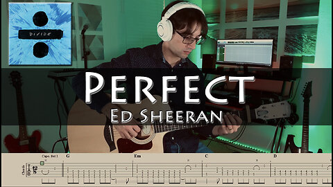 Perfect - Ed Sheeran (Fingerstyle Guitar Cover with Tabs)