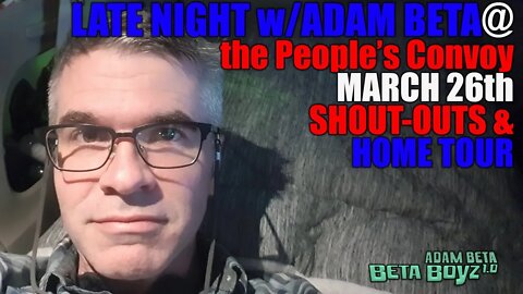 Lib2Liberty Late Night w/Adam Beta @the Peopel's Convoy