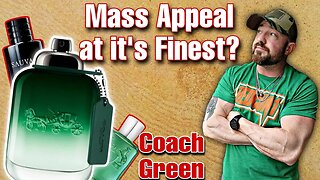 Coach Green (2023) Fragrance Review | Like Sauvage & Greenley had a baby...