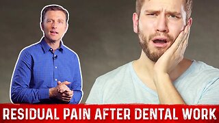 Residual Pain After Dental Work – Tips on Dental Pain Relief By Dr. Berg