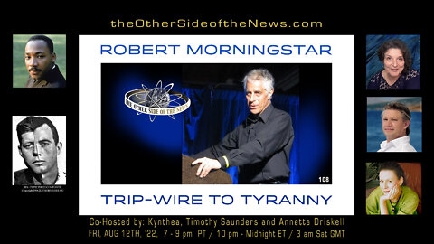 ROBERT MORNINGSTAR – TRIP-WIRE TO TYRANNY – TOSN-108 - 08.12.2022