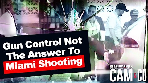 Gun Control Not The Answer To Miami Mass Shooting