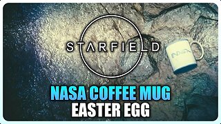 Starfield - Nasa Coffee Mug Easter Egg