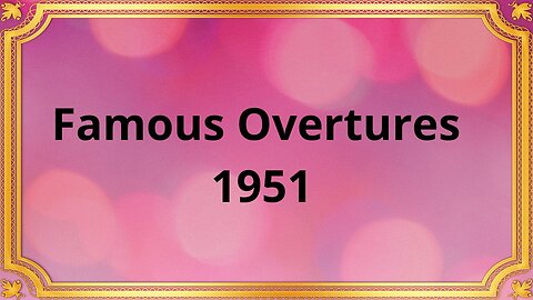 Famous Overtures (1951)