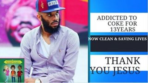 Jermaine Williams"Addicted to Coke for 13yrs, lost everything, Sought Jesus & Therapy