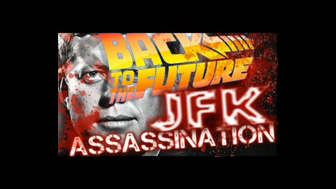 — BACK TO THE FUTURE JOHN F KENNEDY ASSASSINATION