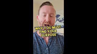 Why you must find your purpose