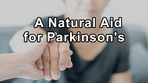 Mukuna Purians: A Natural Aid for Parkinson's Disease - Steve Blake