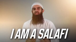 I Am A Salafi