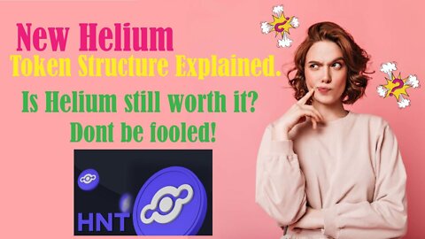 New Helium Token Structure Explained. Is Helium still worth it? Dont be fooled!