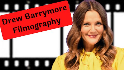 Drew Barrymore Filmography (1980-2020)