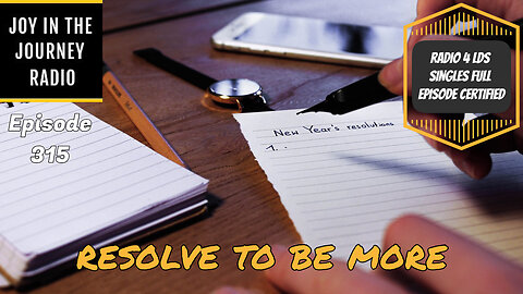 Resolve to be more | JJRadio Ep 315