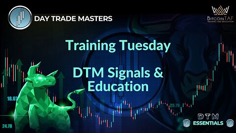 Training Tuesday - DTM Signals & Education