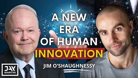 The Coming Decade Will Be an Explosion of Human Innovation: Jim O'Shaughnessy