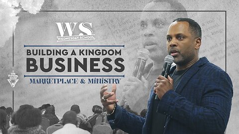 Building a Kingdom Business - Pastor Touré Roberts