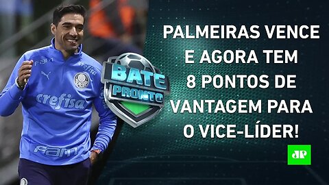 LÍDER Palmeiras AMPLIA vantagem, Flamengo cai para 3º, e SPFC e Corinthians EMPATAM! | BATE PRONTO