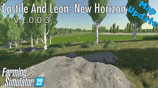 Map Update | Castile And Leon: New Horizon | V.1.0.0.3 | Farming Simulator 22