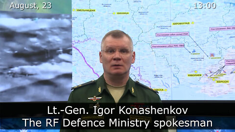 Russian Defence Ministry on the progress of the special military operation in Ukraine (8/23/22)