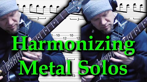 Harmonizing Your Metal Solos