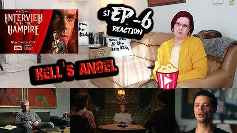 Interview with the Vampire S1_E6 "Like Angels Put in Hell by God" REACTION