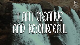 I Am Creative And Resourceful // Daily Affirmation Meditation for Women