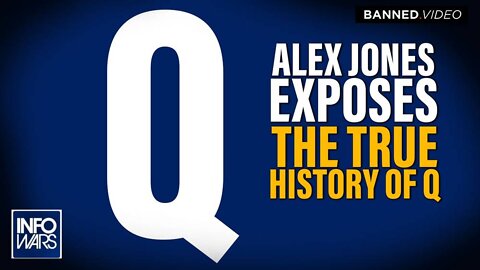 BREAKING: Alex Jones Exposes the True History of "Q"
