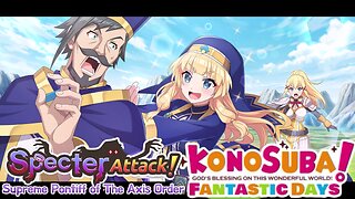 KonoSuba: Fantastic Days (Global) - Specter Attack! Supreme Pontiff of The Axis Order