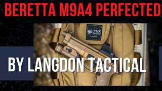 Beretta M9A4...Perfected by Langdon Tactical #Beretta #M9A4 #langdontactical