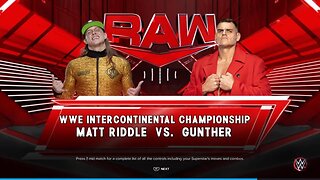 Monday Night Raw Gunther vs Matt Riddle for the WWE Intercontinental Championship