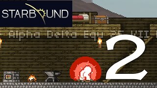 Starbound part 2 (let's play) early access beta gameplay