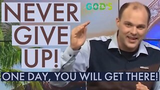 NEVER Give Up!!! | Brother Chris | Christian Motivation