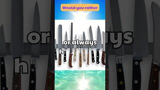 Would you rather