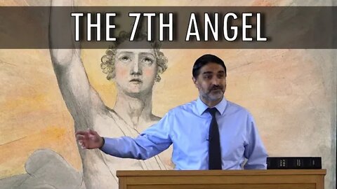 Who is the 7th Angel of Revelation?