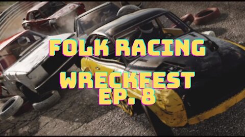 Folk Racing - Wreckfest Gameplay