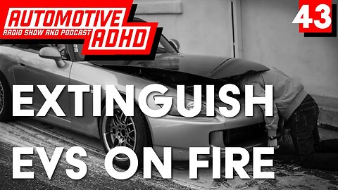 How Do You Extinguish an EV Fire?