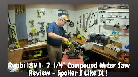 Ryobi 18V 1+ 7-1/4” Compound Miter Saw Review