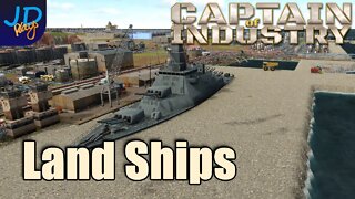 LANDSHIPS 🚛 Ep59 🚜 Captain of Industry 👷 Lets Play, Walkthrough, Tutorial