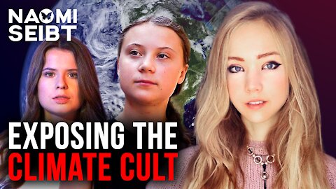 EXPOSING THE CLIMATE CULT || Naomi Seibt