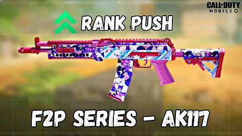 [MP] AK-117 is Best Gun for Rank Push in This Season